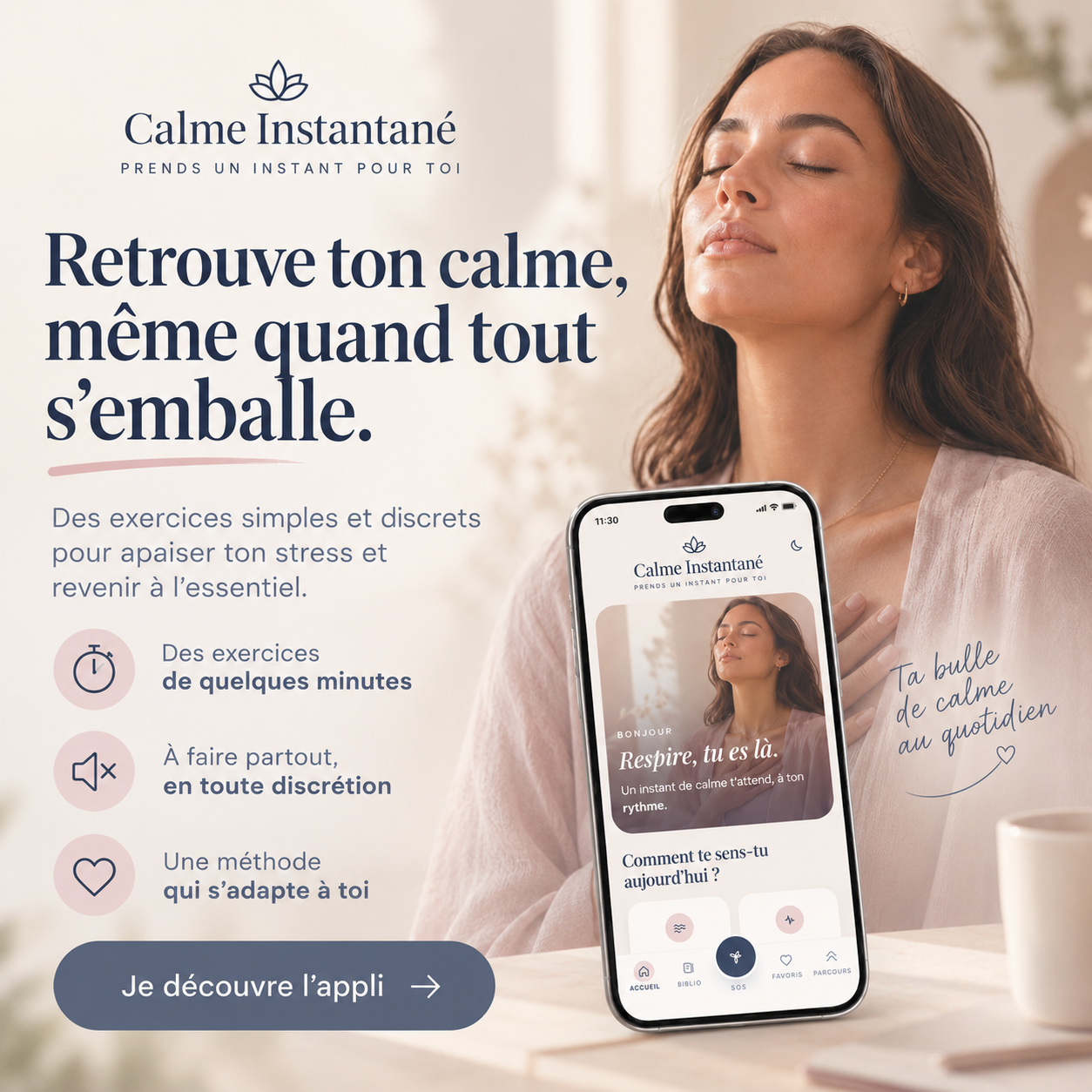 Visuel Calme Instantané, femme et application